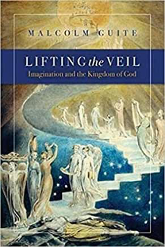 Picture of Lifting the Veil: Imagination and the Kingdom of God