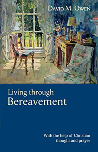 Picture of Living Through Bereavement: With The Help Of Christian Thought And Prayer