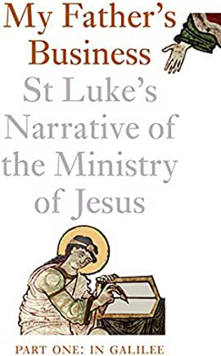Picture of MY FATHERS BUSINESS ST LUKES NARRATIVE