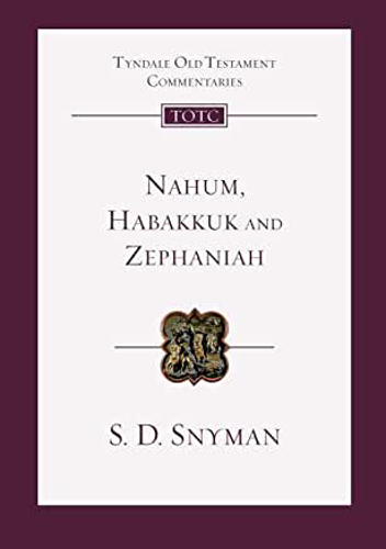 Picture of Nahum, Habakkuk and Zephaniah: An Introduction And Commentary