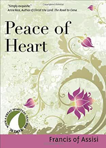 Picture of Peace of Heart: Francis of Assisi