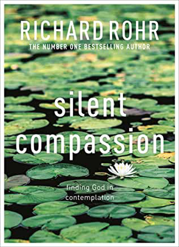 Picture of Silent Compassion: Finding God in Contemplation