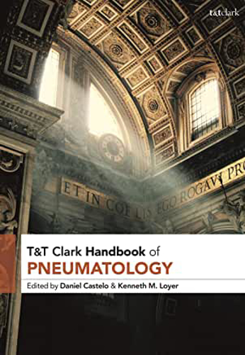 Picture of T&T Clark Handbook of Pneumatology