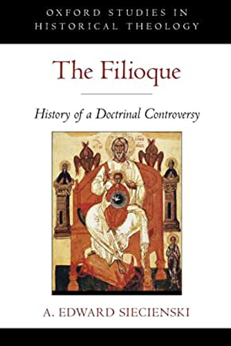 Picture of The Filioque: History of a Doctrinal Controversy