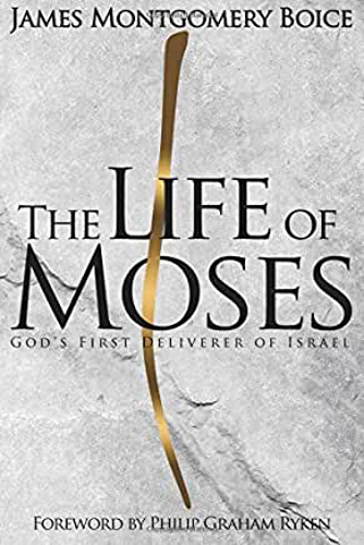 Picture of The Life of Moses: God's First Deliverer of Israel