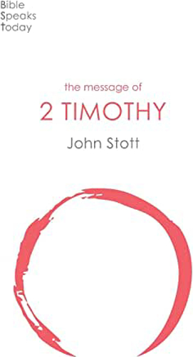 Picture of The Message of 2 Timothy: Guard The Gospel