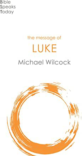 Picture of The Message of Luke: Saviour Of The World