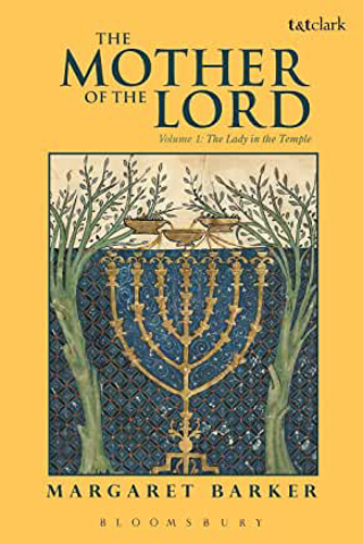 Picture of The Mother of the Lord: The Lady in the Temple: Volume 1