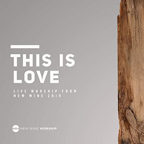 Picture of This Is Love New Wine 2019