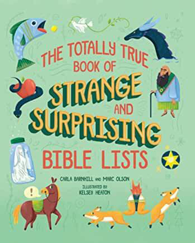 Picture of The Totally True Book of Strange and Surprising Bible Lists
