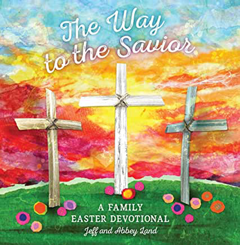 Picture of The Way to the Savior: A Family Easter Devotional