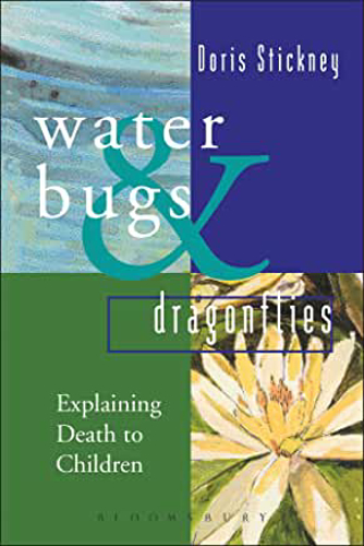 Picture of Waterbugs and Dragonflies: Explaining Death to Young Children