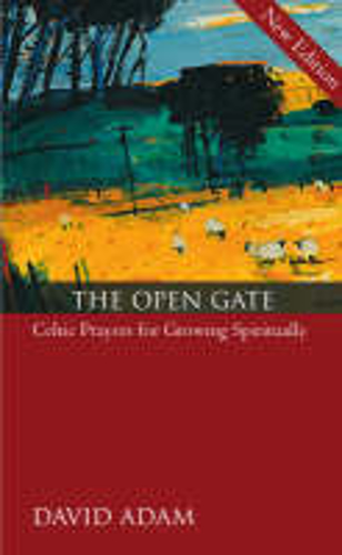 Picture of The Open Gate: Celtic Prayers for Growing Spiritually