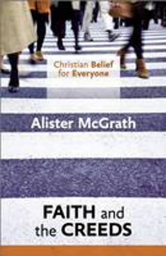 Picture of Christian Belief for Everyone: Faith and the Creeds