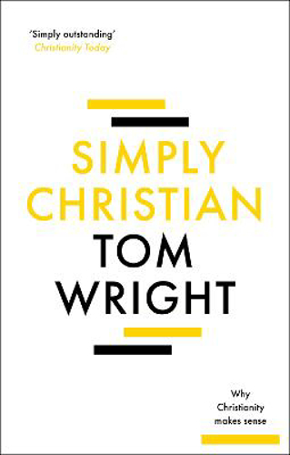 Picture of Simply Christian: Why Christianity Makes Sense