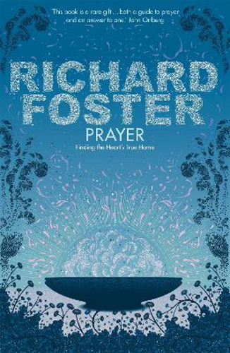Picture of Prayer: Finding The Heart's True Home