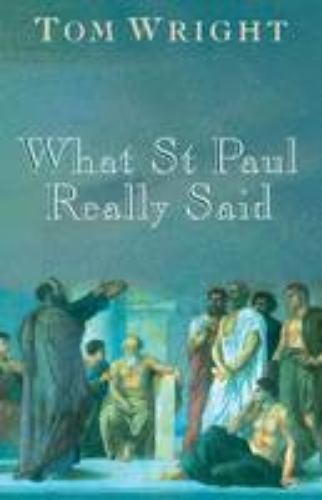 Picture of WHAT ST PAUL REALLY SAID