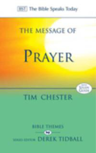 Picture of The Message of Prayer: Approaching the Throne of Grace