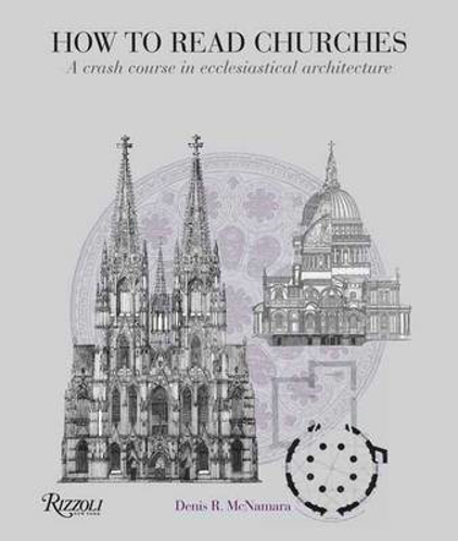 Picture of How To Read Churches: A Crash Course In Christian Architecture