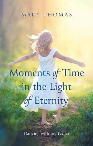 Picture of MOMENTS OF TIME IN THE LIGHT OF ETERNITY