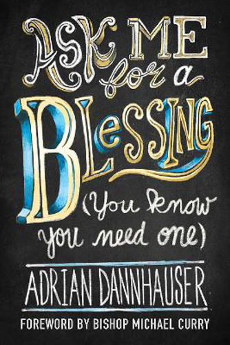 Picture of ASK ME FOR A BLESSING (YOU KNOW YOU NEED ONE)