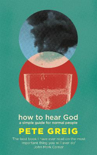 Picture of How to Hear God: A Simple Guide for Normal People