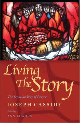 Picture of Living the Story: The Ignatian Way of Prayer and Scripture Reading