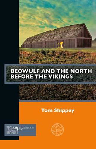 Picture of BEOWULF AND THE NORTH BEFORE THE VIKINGS