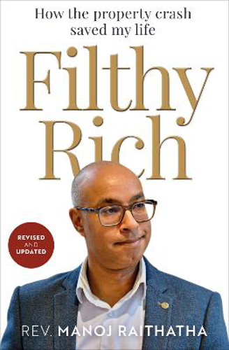 Picture of Filthy Rich: How The Property Crash Saved My Life