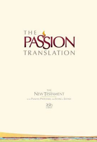 Picture of The Passion Translation New Testament With Psalms Proverbs And Song Of Songs (2020 Edn) Ivory Hb
