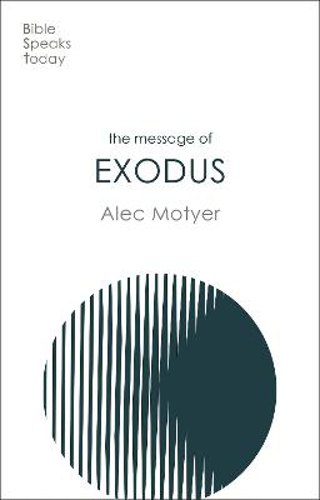 Picture of The Message Of Exodus: The Days Of Our Pilgrimage