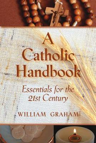 Picture of A CATHOLIC HANDBOOK: ESSENTIALS FOR THE 21ST CENTURY