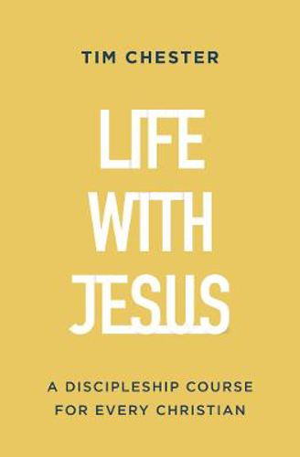 Picture of Life With Jesus: A Discipleship Course For Every Christian