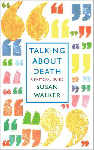 Picture of Talking About Death: A Pastoral Guide