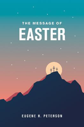 Picture of Message Of Easter, The