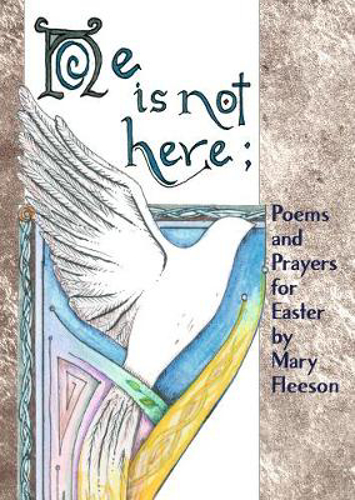 Picture of He Is Not Here: Poems And Prayers For Easter
