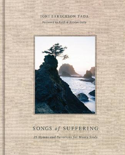 Picture of Songs of Suffering: 25 Hymns and Devotions for Weary Souls