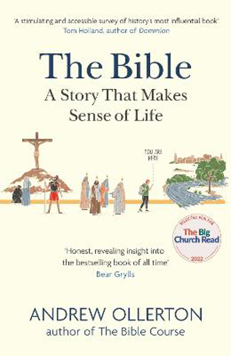 Picture of The Bible: A Story That Makes Sense Of Life