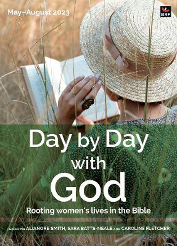Picture of Day By Day With God May-august 2023: Rooting Women's Lives In The Bible