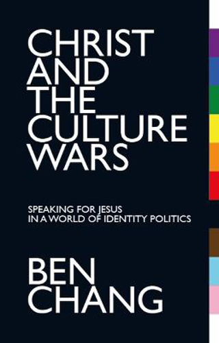 Picture of Christ And The Culture Wars: Speaking For Jesus In A World Of Identity Politics