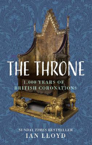 Picture of The Throne: 1,000 Years Of British Coronations