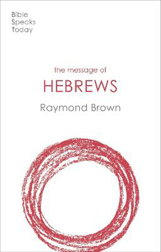 Picture of The Message Of Hebrews