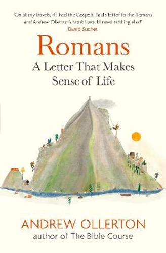 Picture of Romans: A Letter That Makes Sense Of Life