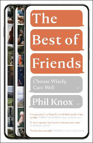 Picture of The Best Of Friends: Choose Wisely, Care Well