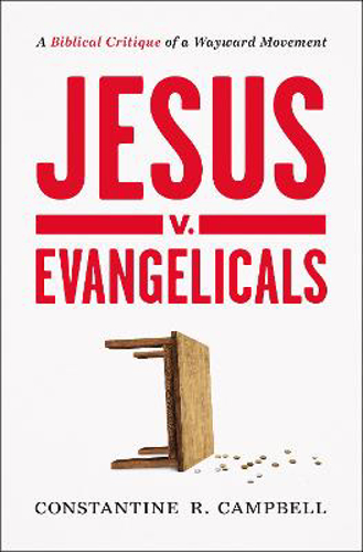 Picture of JESUS V. EVANGELICALS