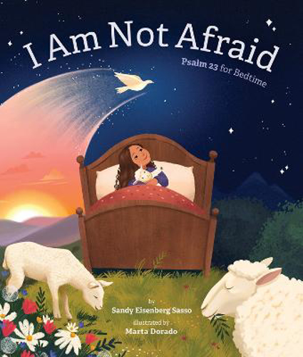 Picture of I Am Not Afraid: Psalm 23 For Bedtime