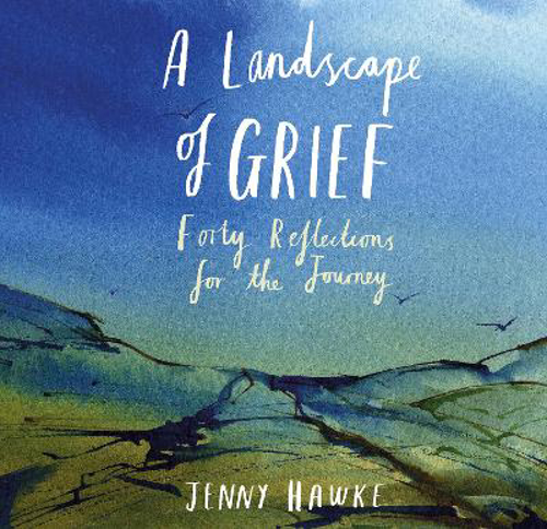 Picture of A Landscape of Grief: Forty reflections for the journey