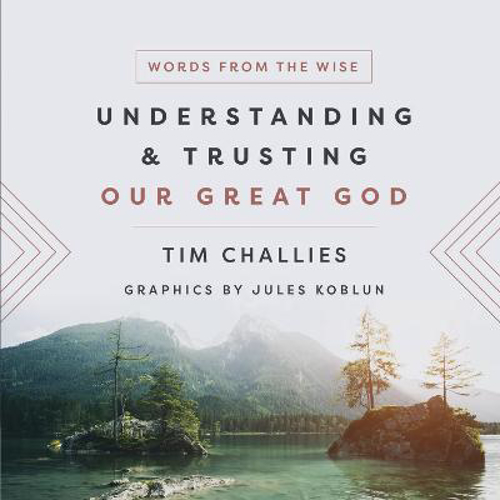 Picture of Understanding And Trusting Our Great God