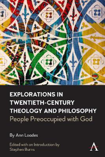 Picture of Explorations In Twentieth-century Theology And Philosophy: People Preoccupied With God