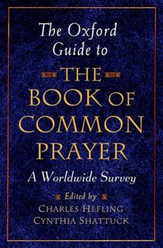 Picture of The Oxford Guide to the Book of Common Prayer: A Worldwide Survey
